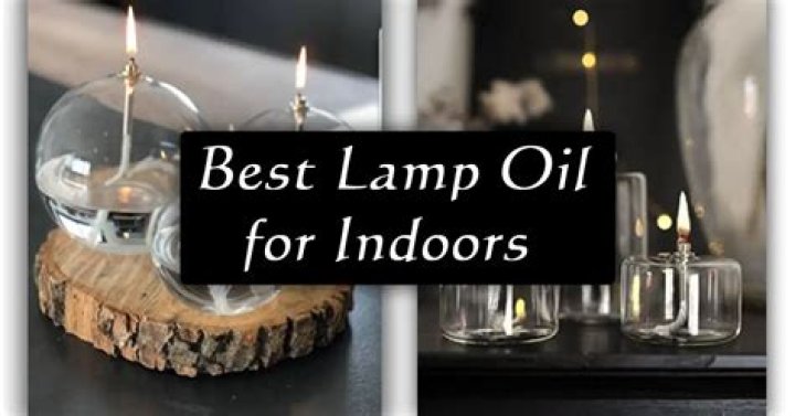 best lamp oil for indoors