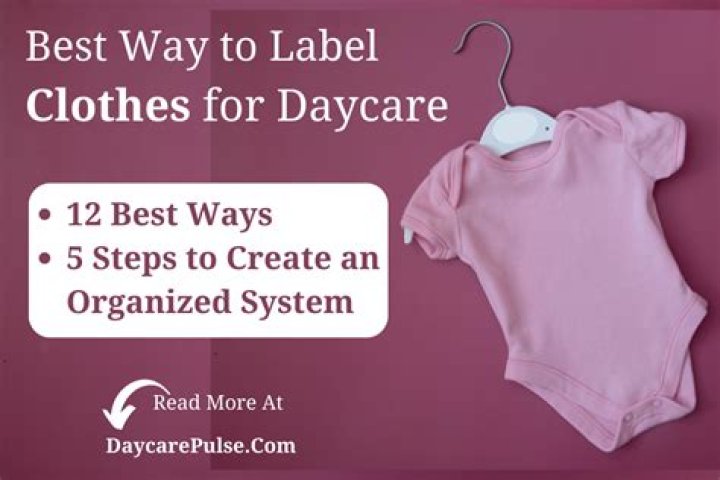 best way to label clothes for daycare