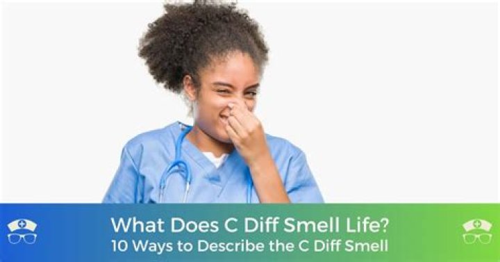 c diff smell