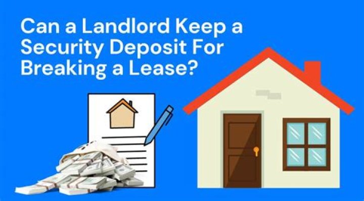 Can a landlord keep a security deposit