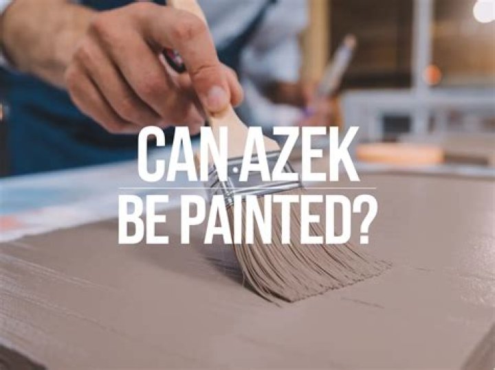 Can azek be painted