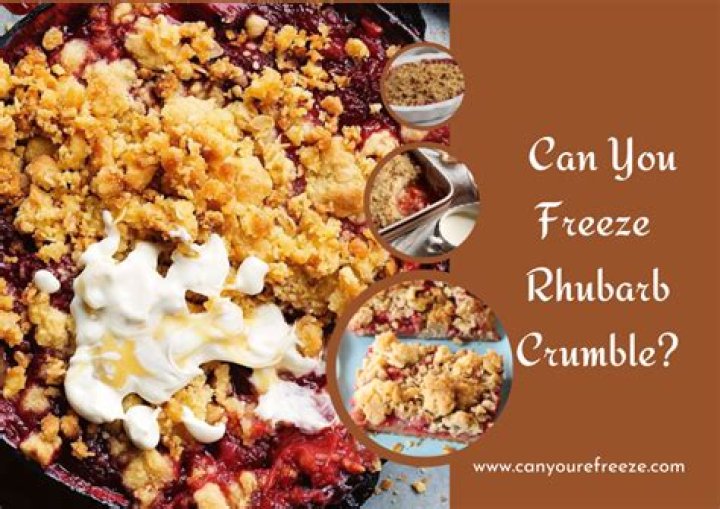 can you freeze rhubarb crumble