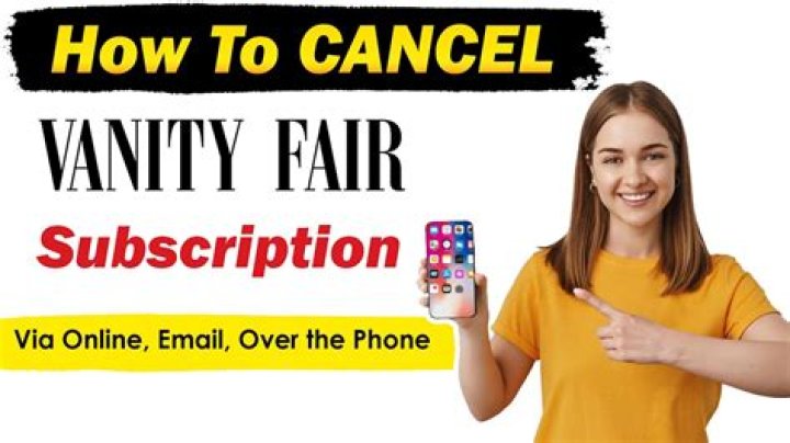 cancel vanity fair subscription