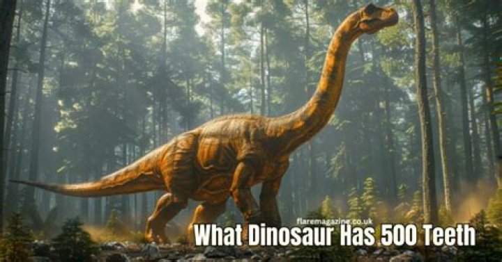 dinosaur what dinosaur has 500 teeth