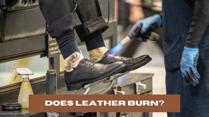 does leather burn