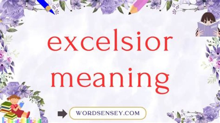excelsior meaning