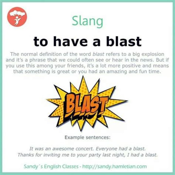 have a blast meaning