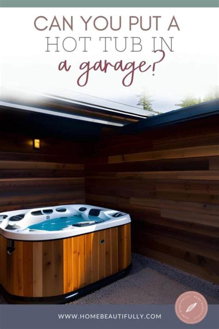 hot tub in garage