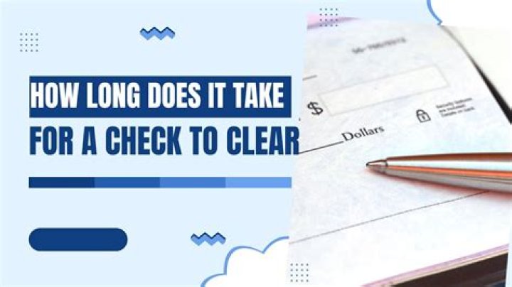 how long does it take for a check to clear