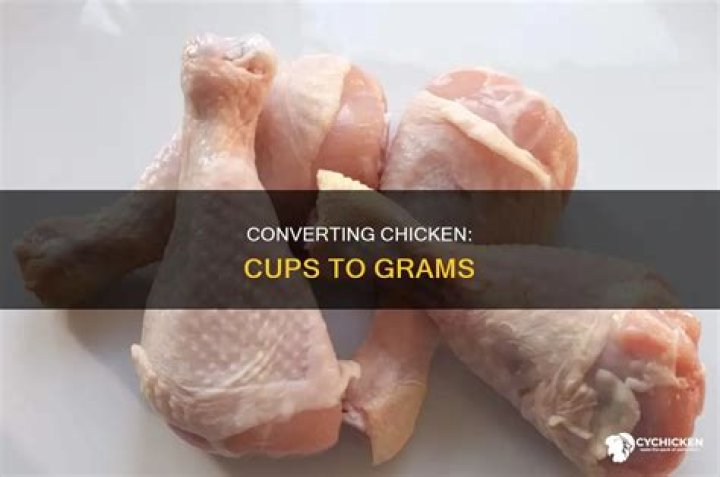 How many cups is 500 grams of chicken?