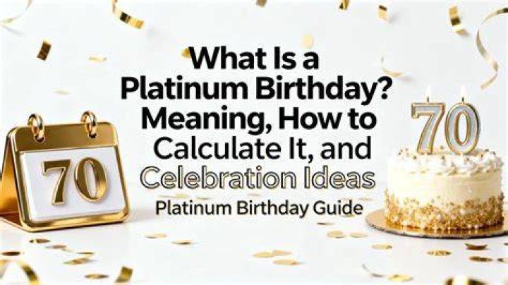 How rare is a platinum birthday?