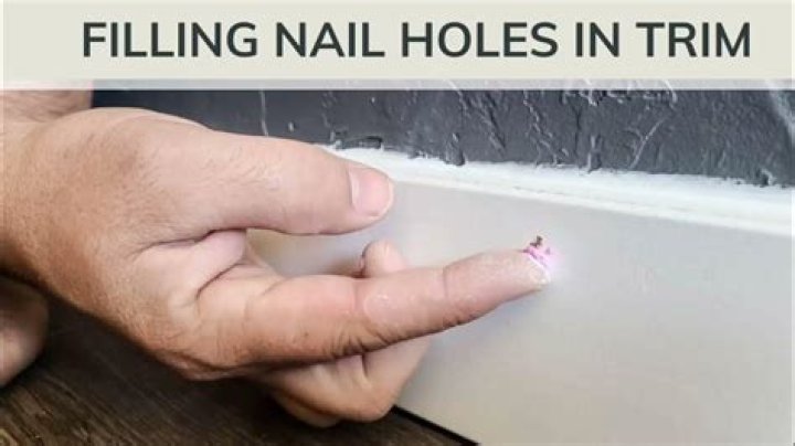 how to fill nail holes in trim