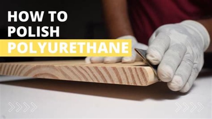how to polish polyurethane