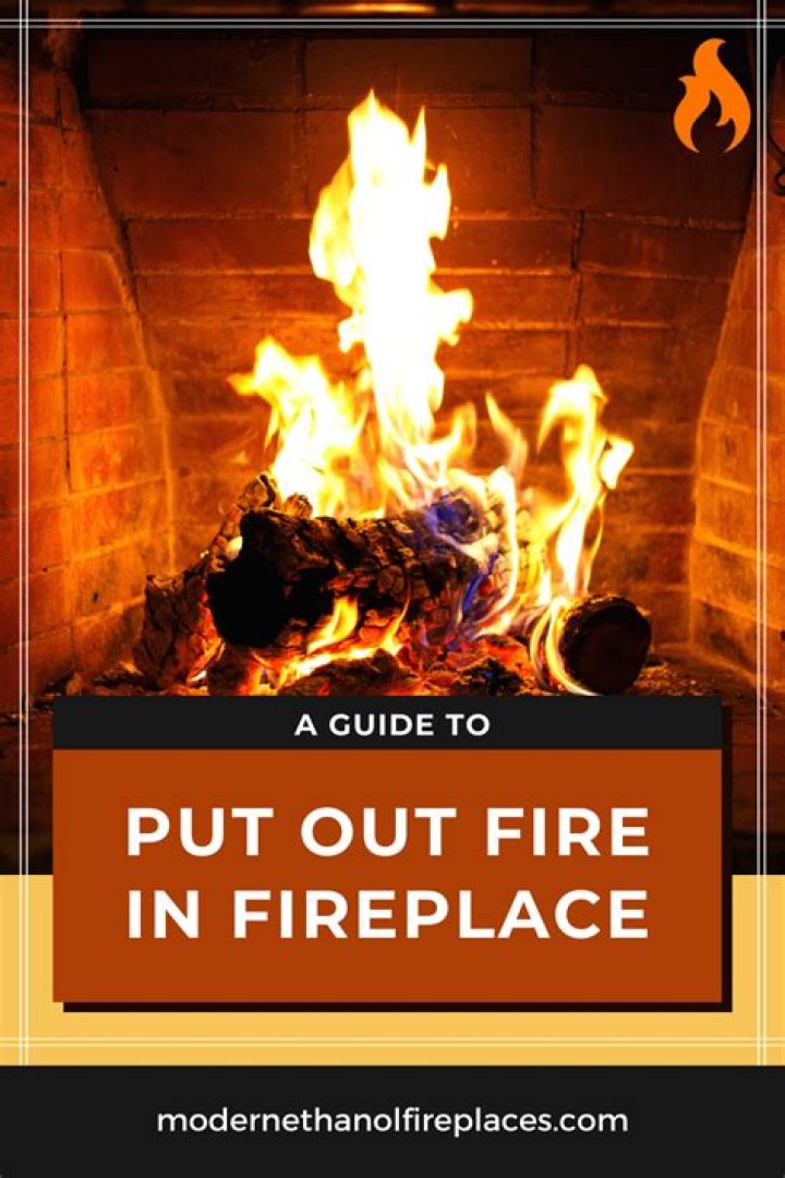 how to put out fire in fireplace