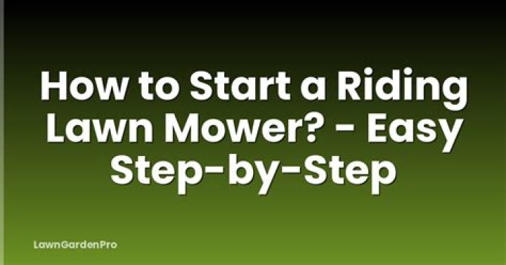 how to start a riding lawn mower