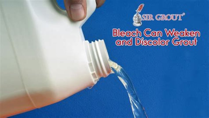 is bleach bad for grout