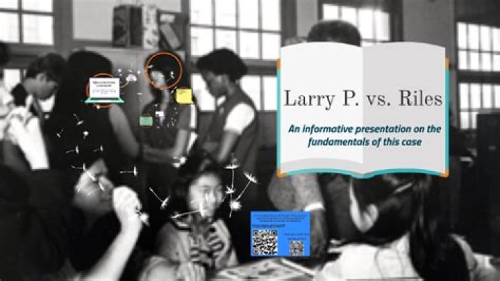 larry p vs riles