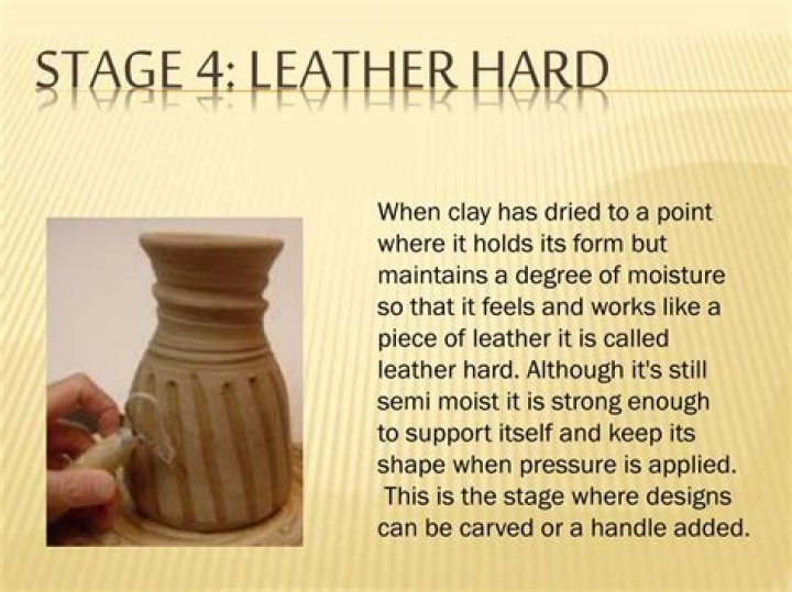 leather hard stage of clay