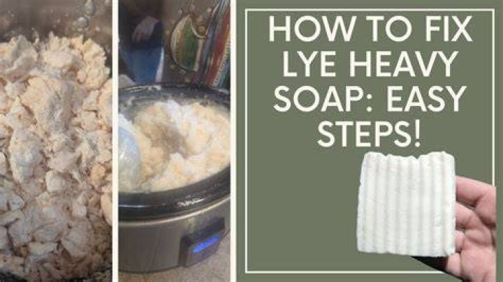 lye heavy soap