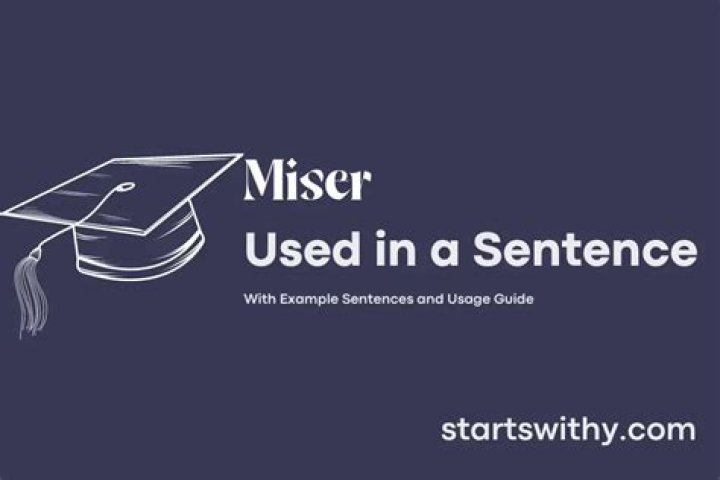 miser in a sentence