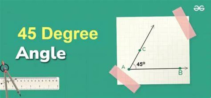 opposite of 45 degrees