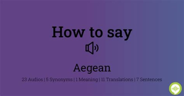 pronounce aegean