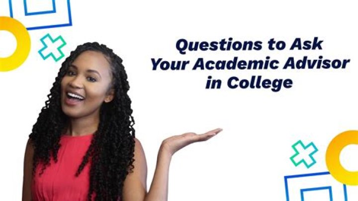 questions to ask college advisor