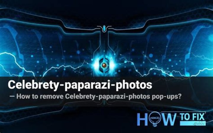 Remove Celebrety-paparazi-photos Pop-up Ads — How to Fix Gude