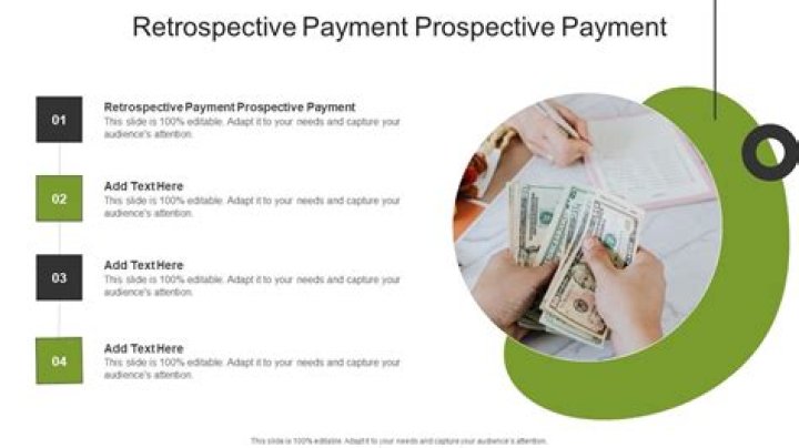 retrospective payment