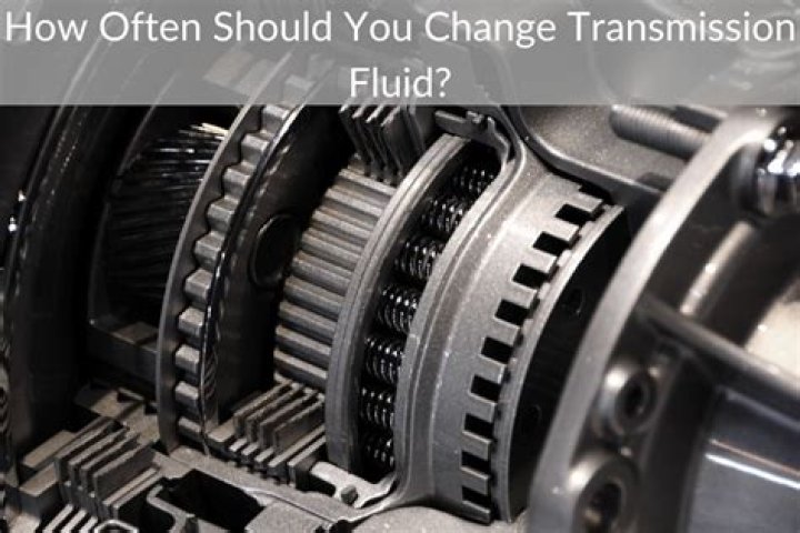 should i change my transmission fluid if it’s never been changed