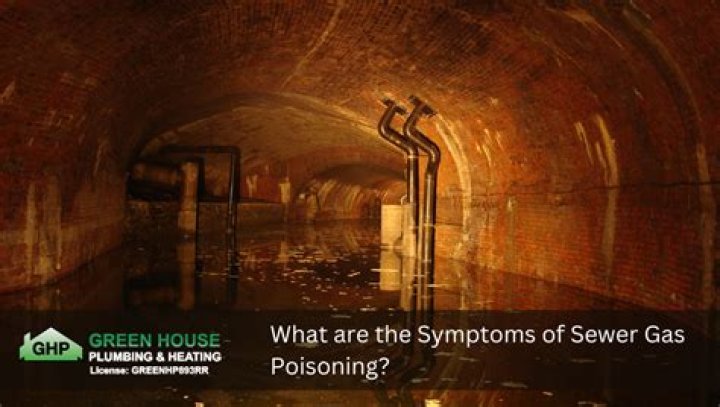 symptoms of sewer gas poisoning