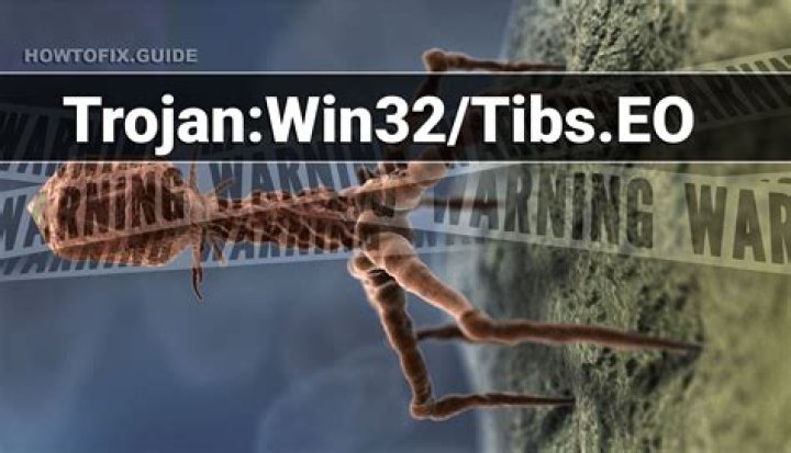 Trojan:Win32/Tibs.EO — Virus Removal Guide