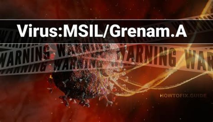 Virus:MSIL/Grenam.A — Grenam Virus Removal Guide