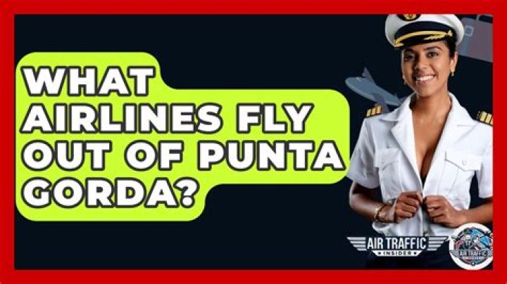 what airlines fly out of punta gorda