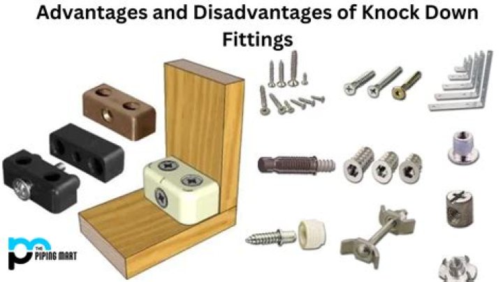 What are the benefits of using knock down fittings