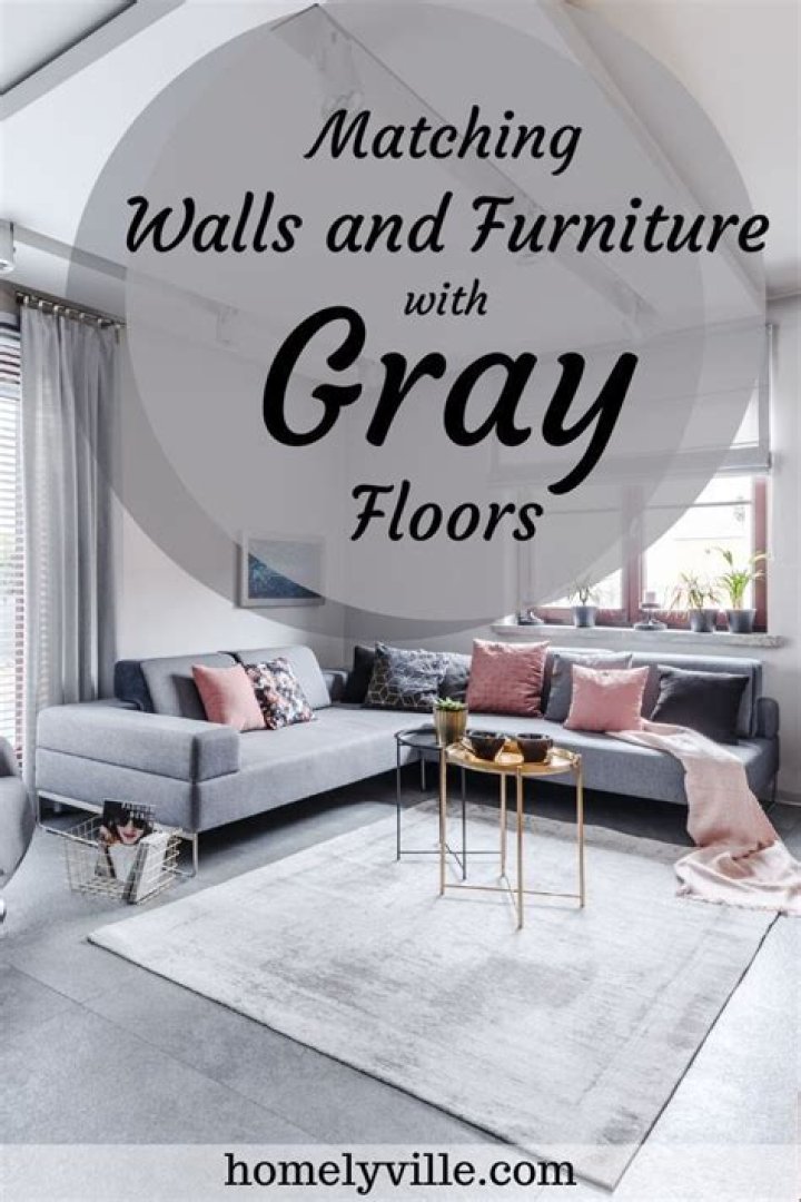 what color furniture goes with grey flooring