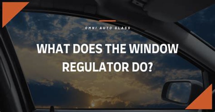 what does a window regulator do