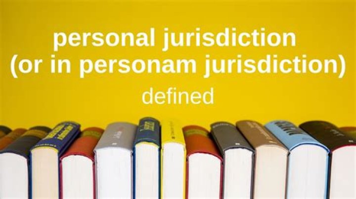 What does it mean if a court has in personam jurisdiction