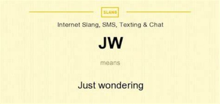 What does JW mean on Snapchat?