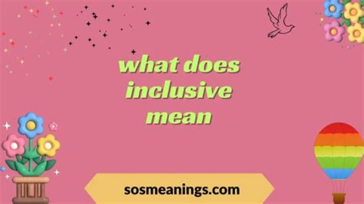 What does non inclusive mean?