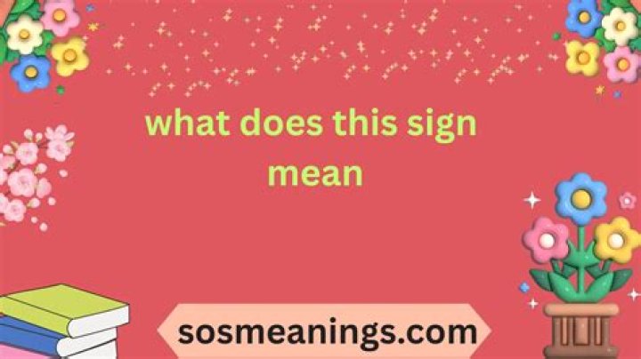 what does this sign mean
