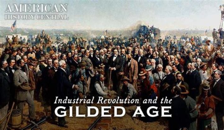 What happened during the Gilded Age