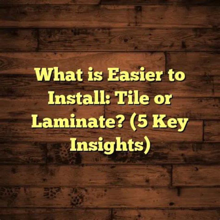 What is easier to install tile or laminate
