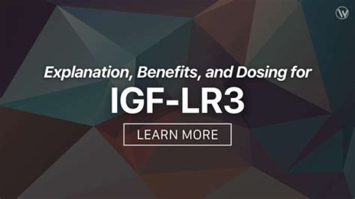 What is IGF LR3 used for?