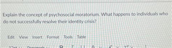 What is psychosocial moratorium