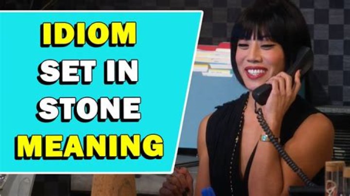 What is set in stone meaning