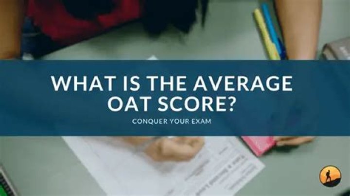 What is the average oat score