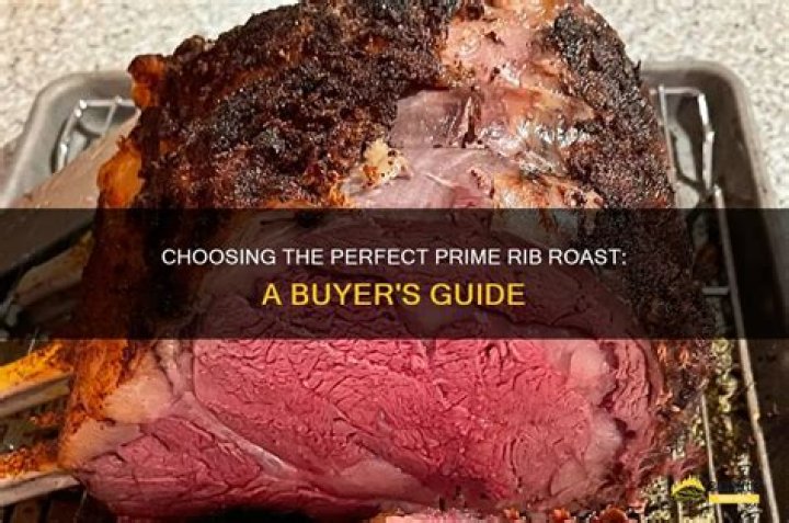 what is the best prime rib roast to buy
