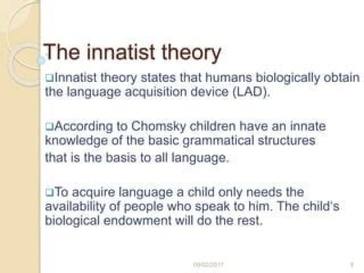What is the Innatist theory?