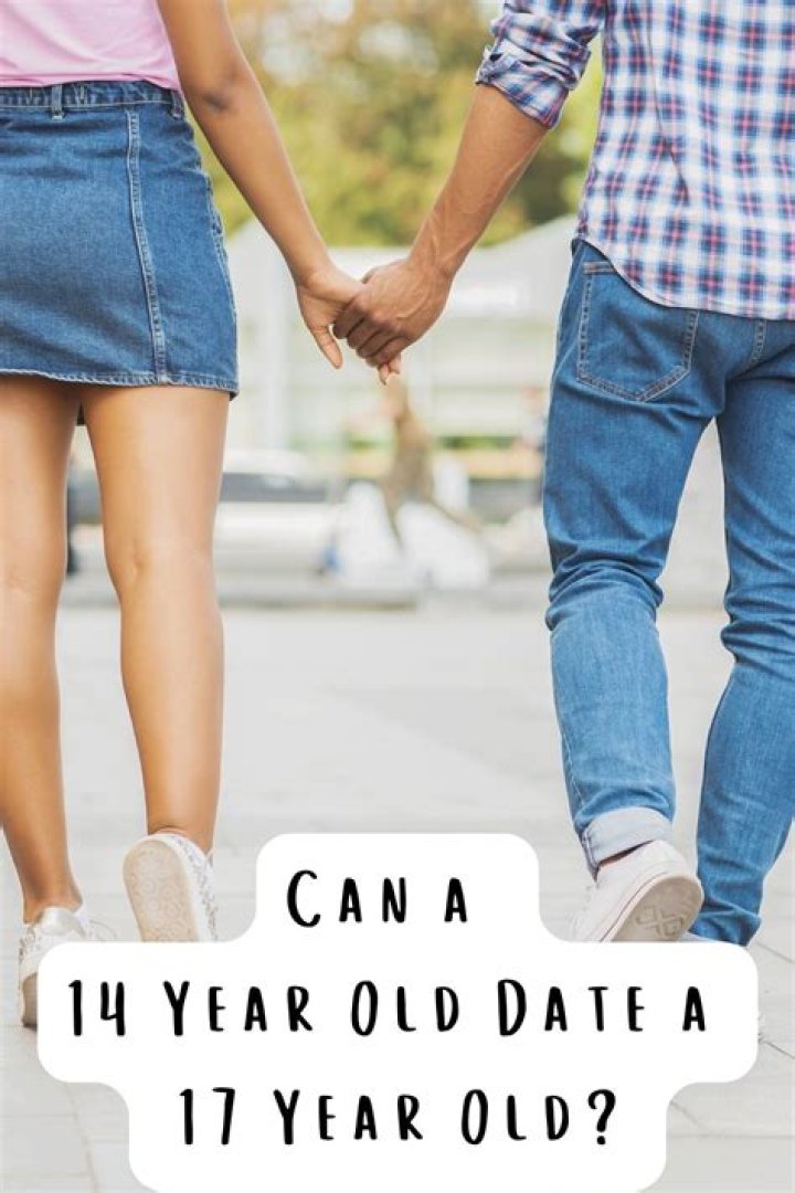 What’s the youngest age a 17 year old can date?